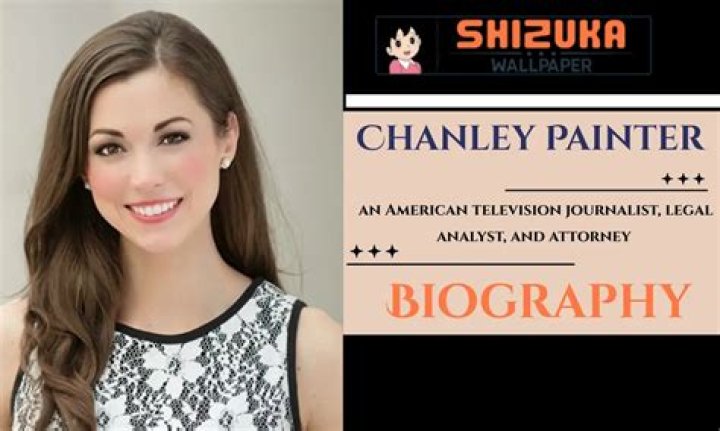 Chanley Painter Bio (Wiki) 