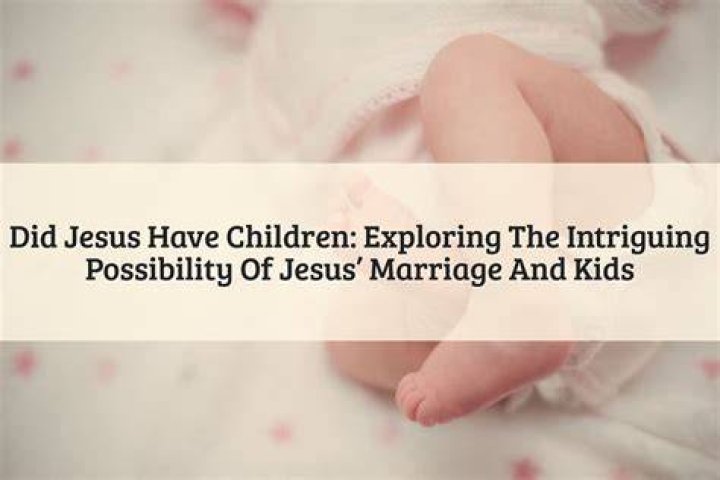 Did Jesus have children?