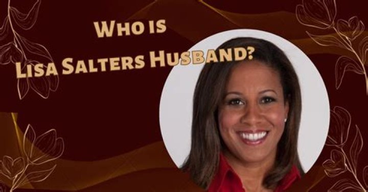 Lisa Salters Bio (Wiki) 