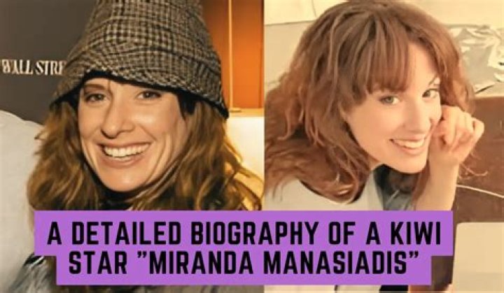 Miranda Manasiadis Bio (Wiki) 
