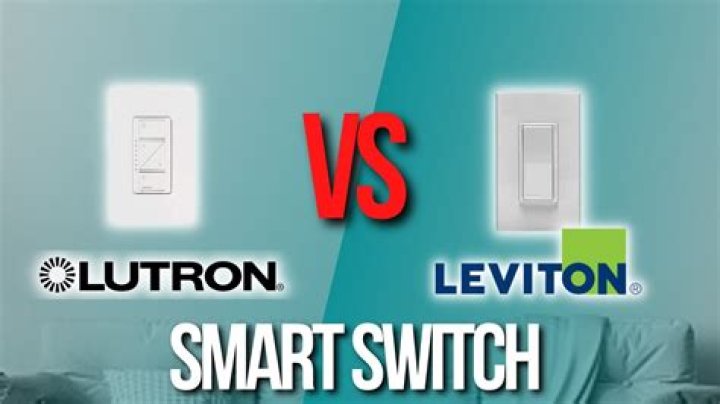 Which is better Lutron or Leviton?